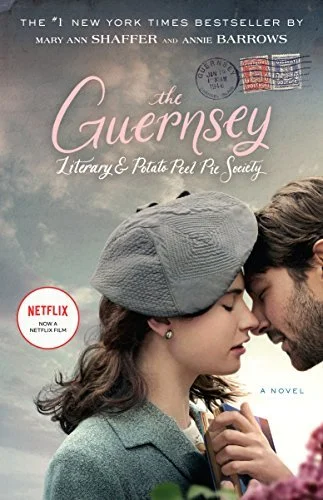 The Guernsey Literary and Potato Peel Society by Mary Ann Shaffer & Annie Barrows
