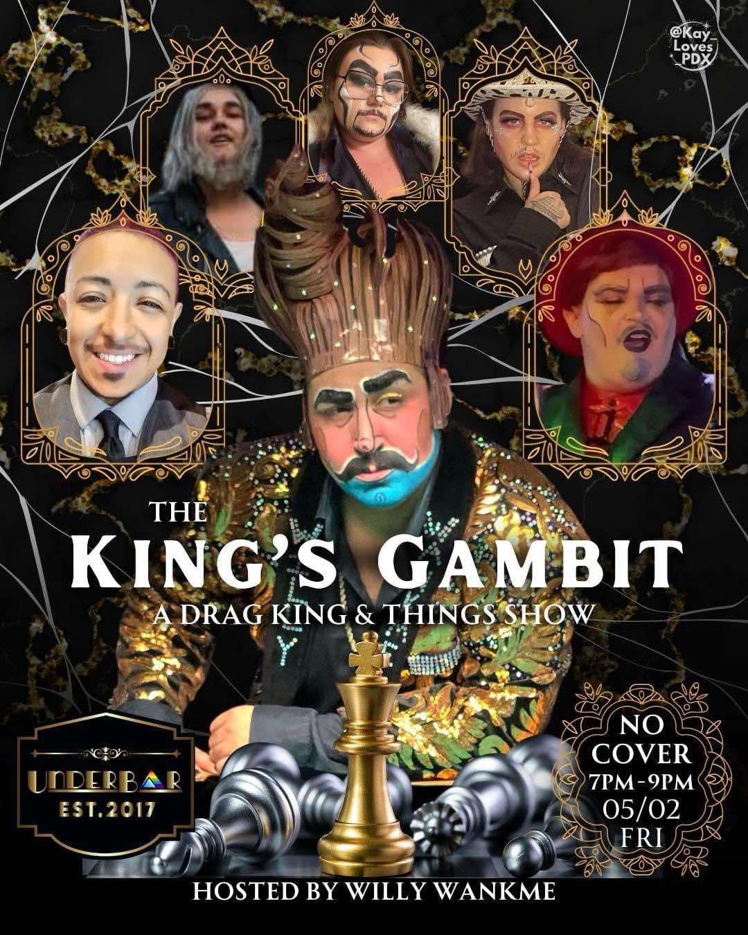 KINGS GAMBIT DRAG SHOW