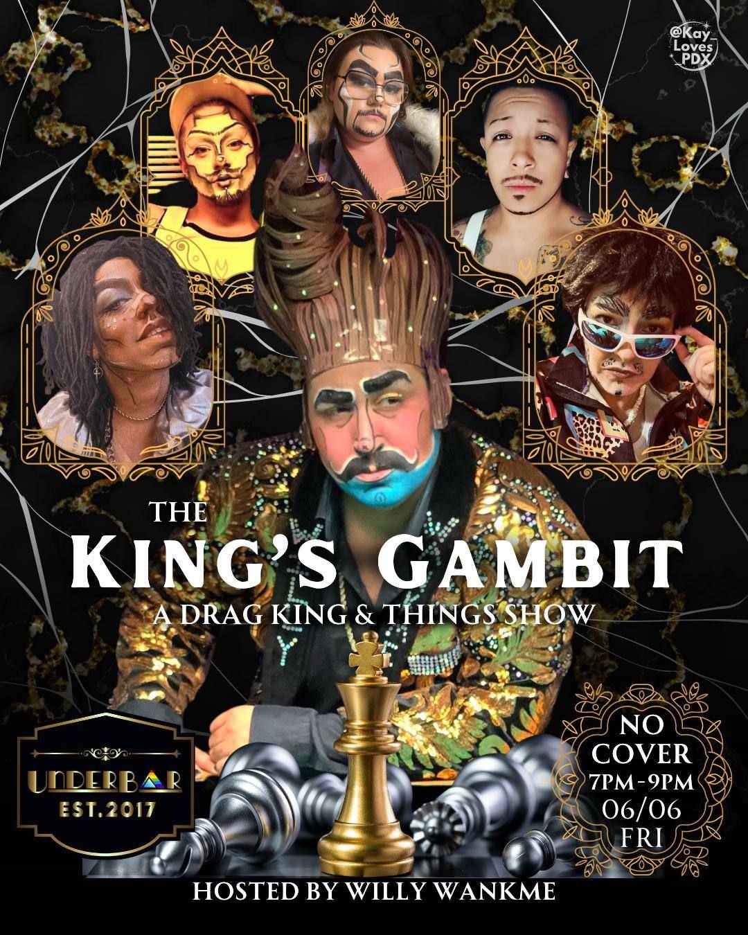 KINGS GAMBIT DRAG SHOW