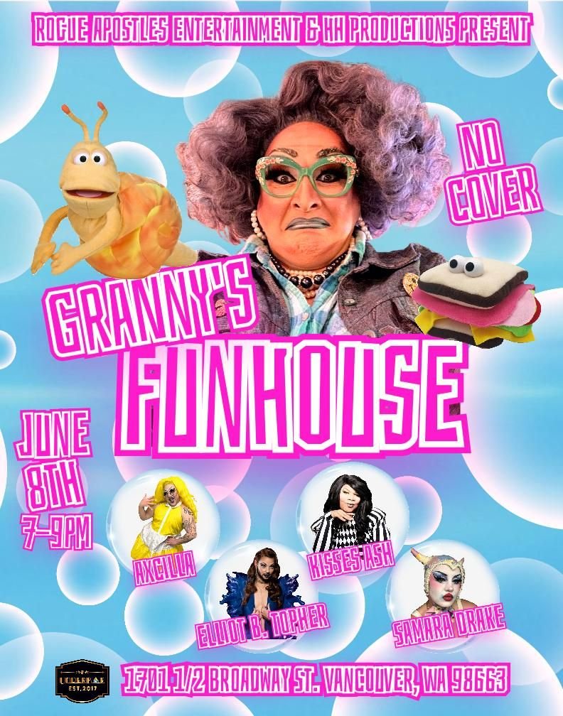 Granny's Funhouse Drag Show