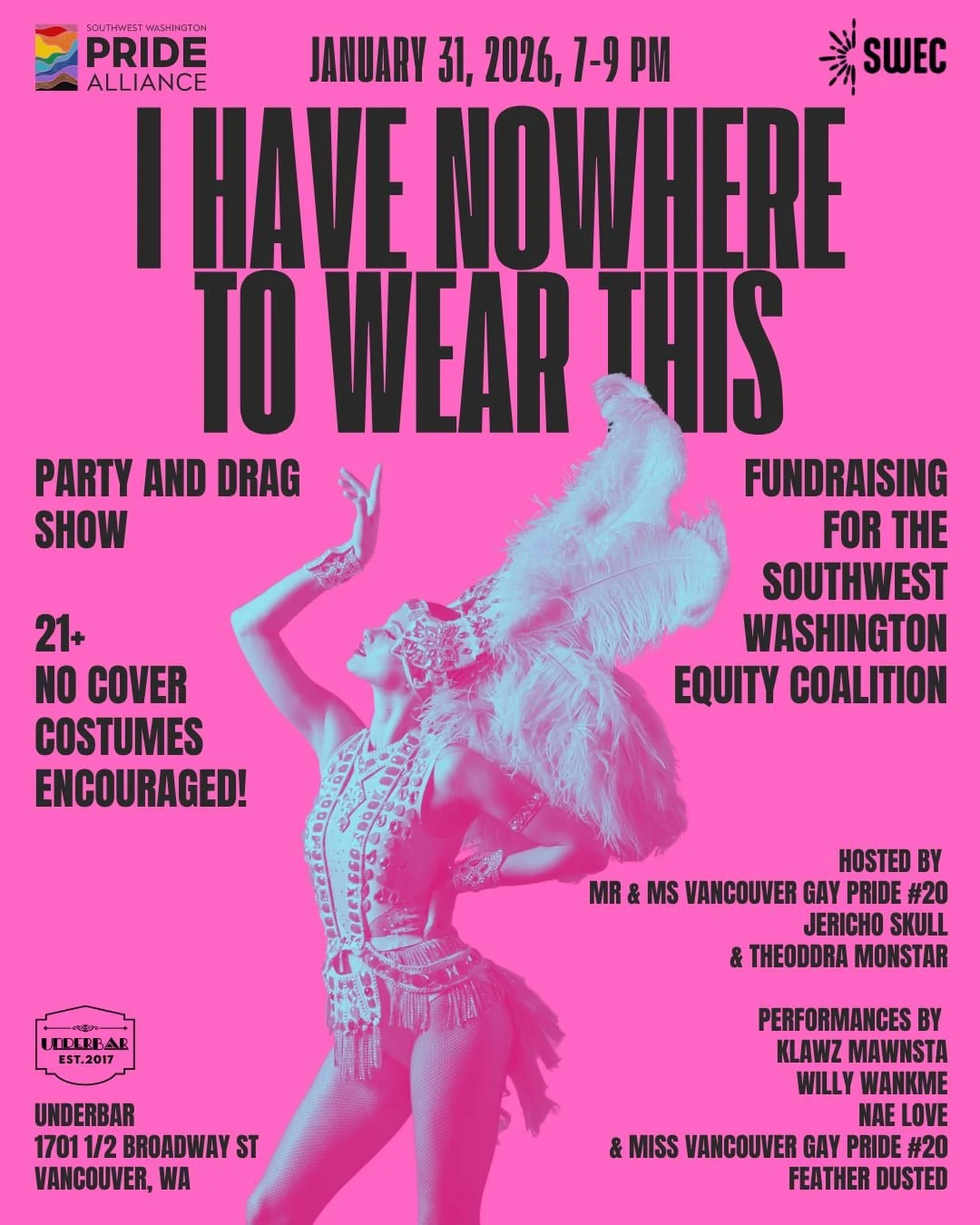 I HAVE NOWHERE TO WEAR THIS DRAG SHOW FUND RAISER