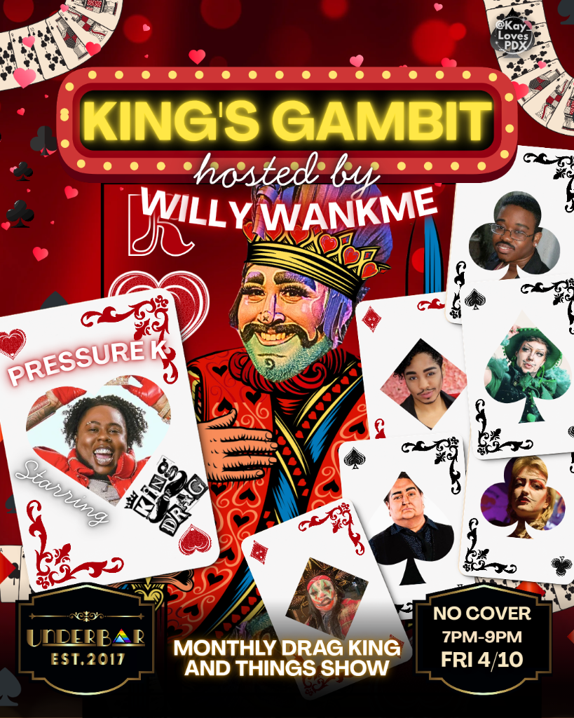 KINGS GAMBIT DRAG SHOW