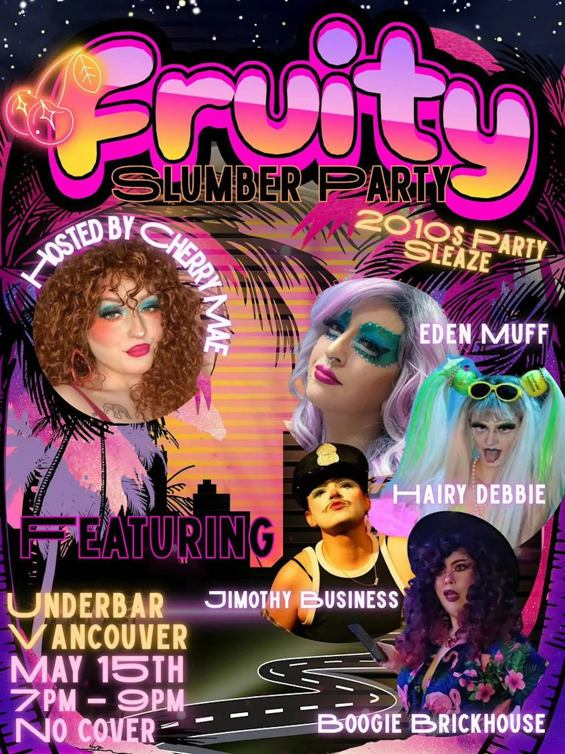 FRUITY SLUMER PARTY DRAG SHOW
