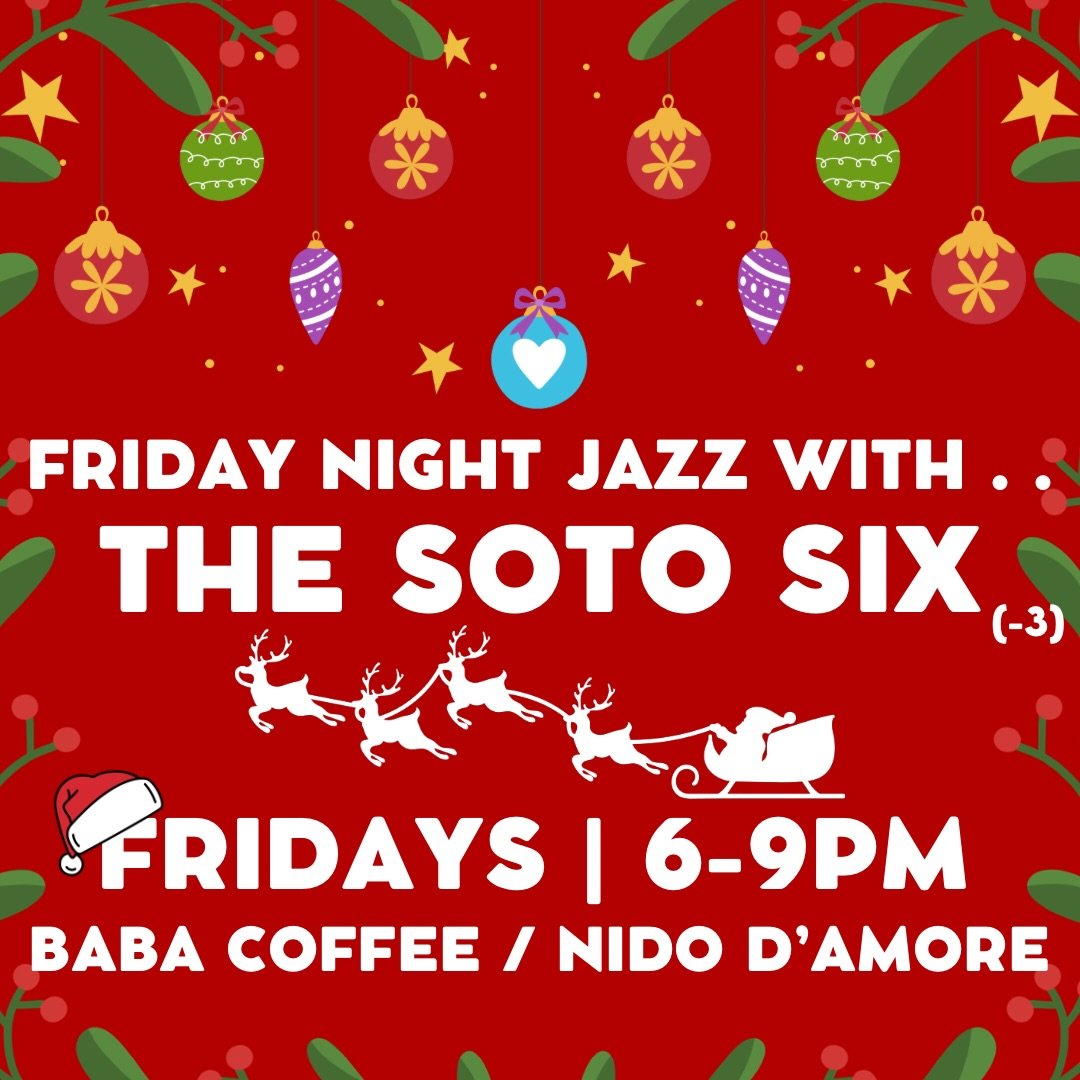 WEATHER PERMITTING - If we dodge the rain, join us @babacoffee Friday 12/26 from 6-9pm for some music and tasty eats/drinks!