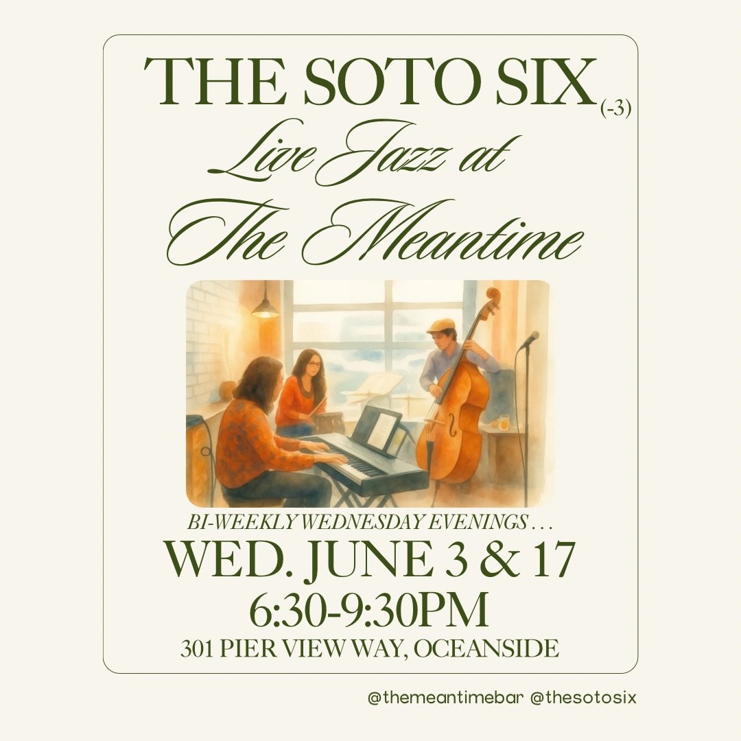 🚨ATTENTION Lovers of jazz &amp; live music!

Make plans to join us at @themeantimebar bi-weekly on Wednesday evenings for the newest jazz residency in North County! Live jazz from @thesotosix from 6:30-9:30pm! (June dates will be 6/3 &amp; 6/17)

En