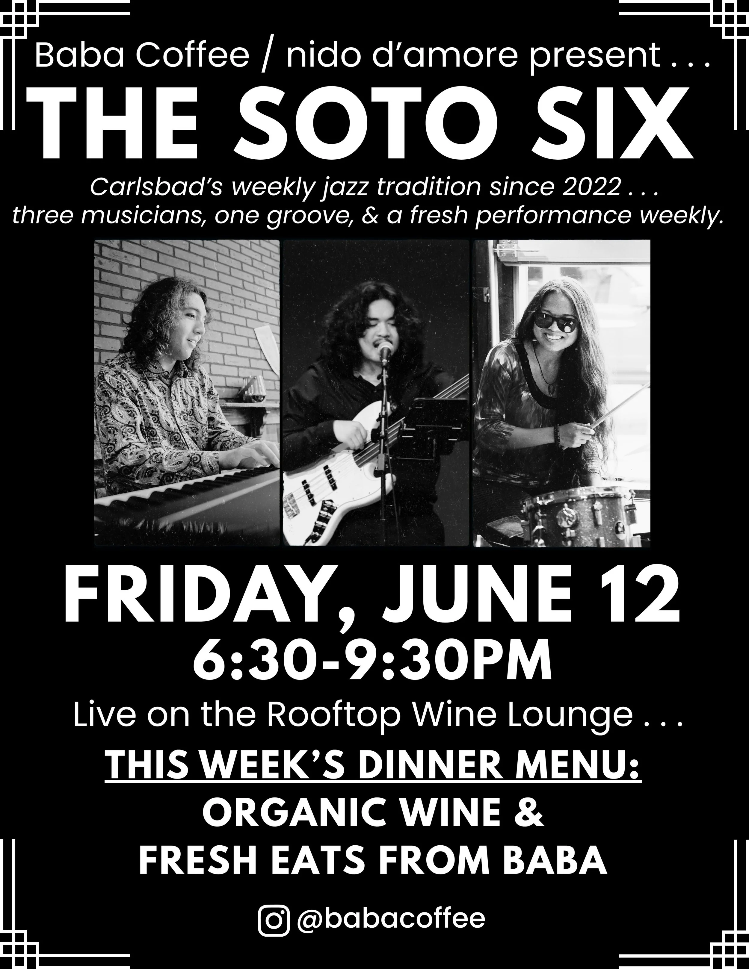 Looking forward to the weekly hang @babacoffee this Friday 6/12! Join us on the rooftop from 6:30-9:30pm for jazz, drinks, and good vibes!