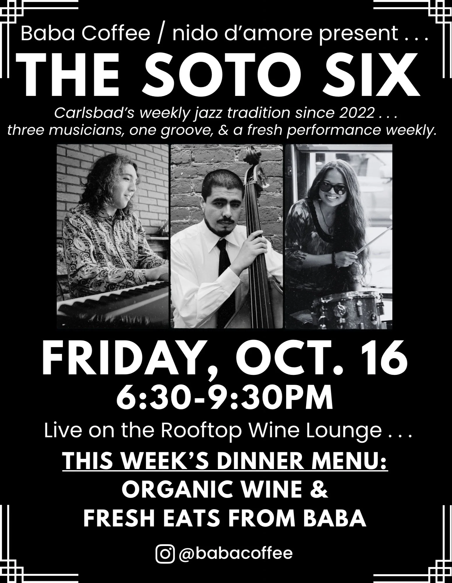Looking forward to @babacoffee this Friday 10/16! Join us from 6:30-9:30pm for tunes &amp; eats/drinks!