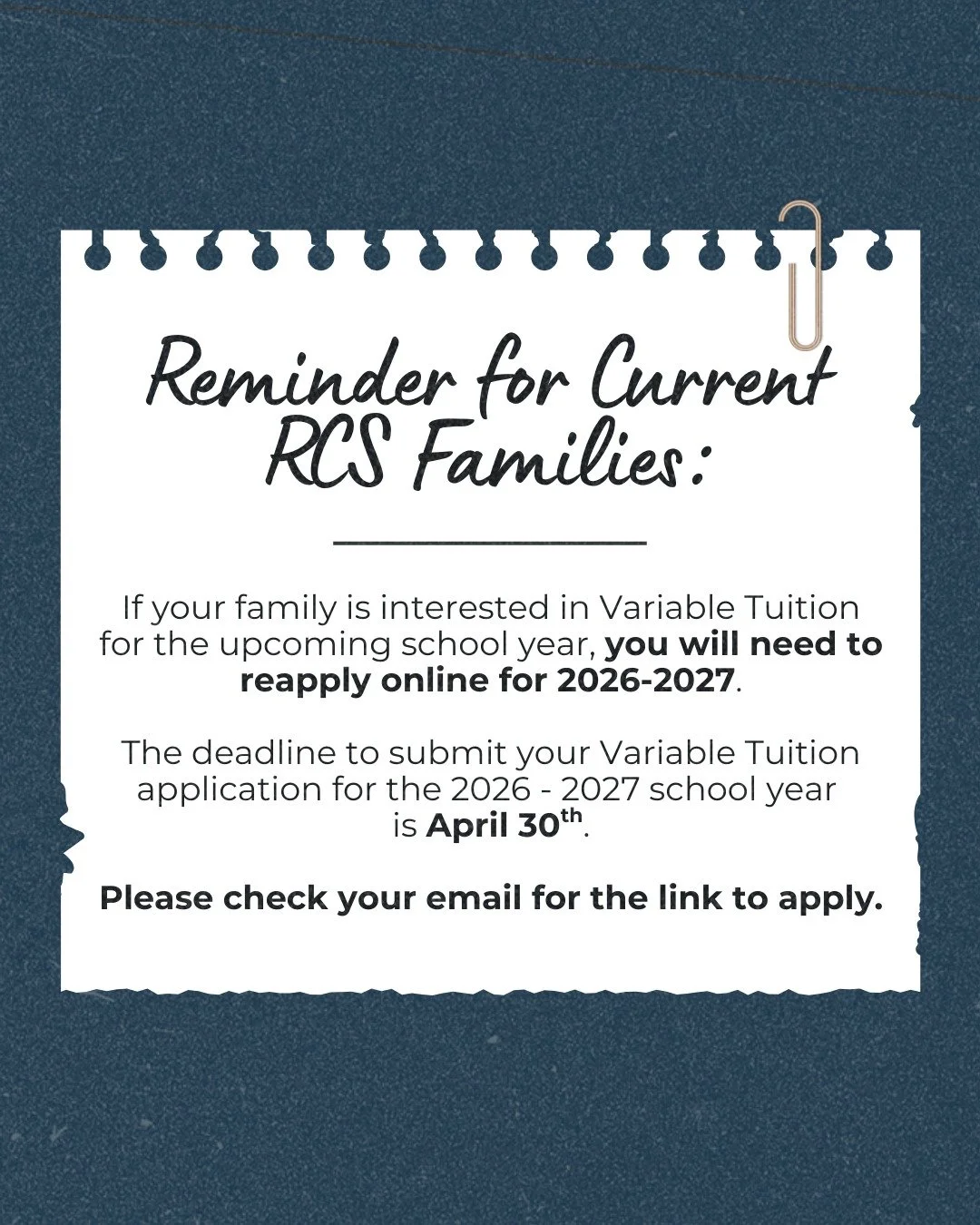 Current RCS Families-- 

Although your child is on Continuous Enrollment and you do not have to apply for enrollment each year, you do have to reapply for Variable Tuition for each upcoming school year. 

If you intend to apply for Variable Tuition f
