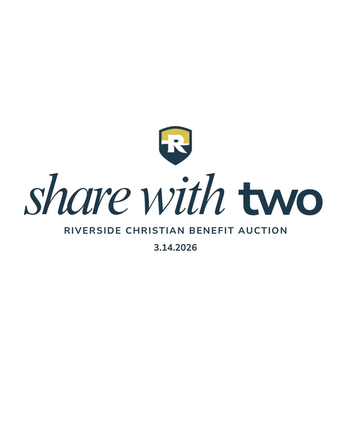 The 42nd annual Riverside Christian Benefit Auction is this weekend and we want to invite you to &lsquo;share with two&rsquo;!

We&rsquo;d love for you to pick two family members, friends, coworkers, neighbors, and/or friendly acquaintances and invit