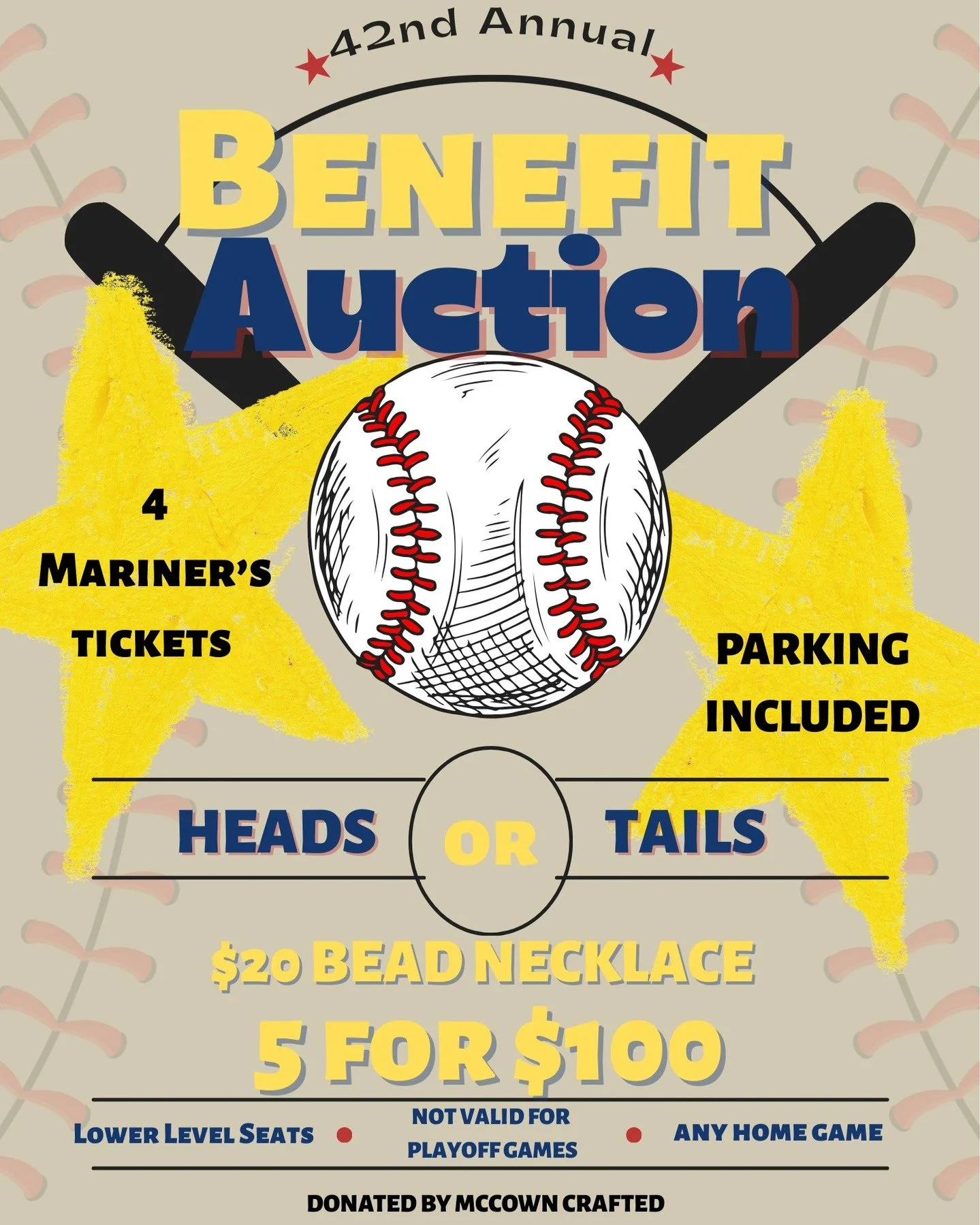 We have a fun new addition to this year's live auction! 

We are going to be playing the famous "Heads or Tails" game for the chance to win 4 tickets to a Mariner's home game of your choosing (parking included)! We want to give a huge thank