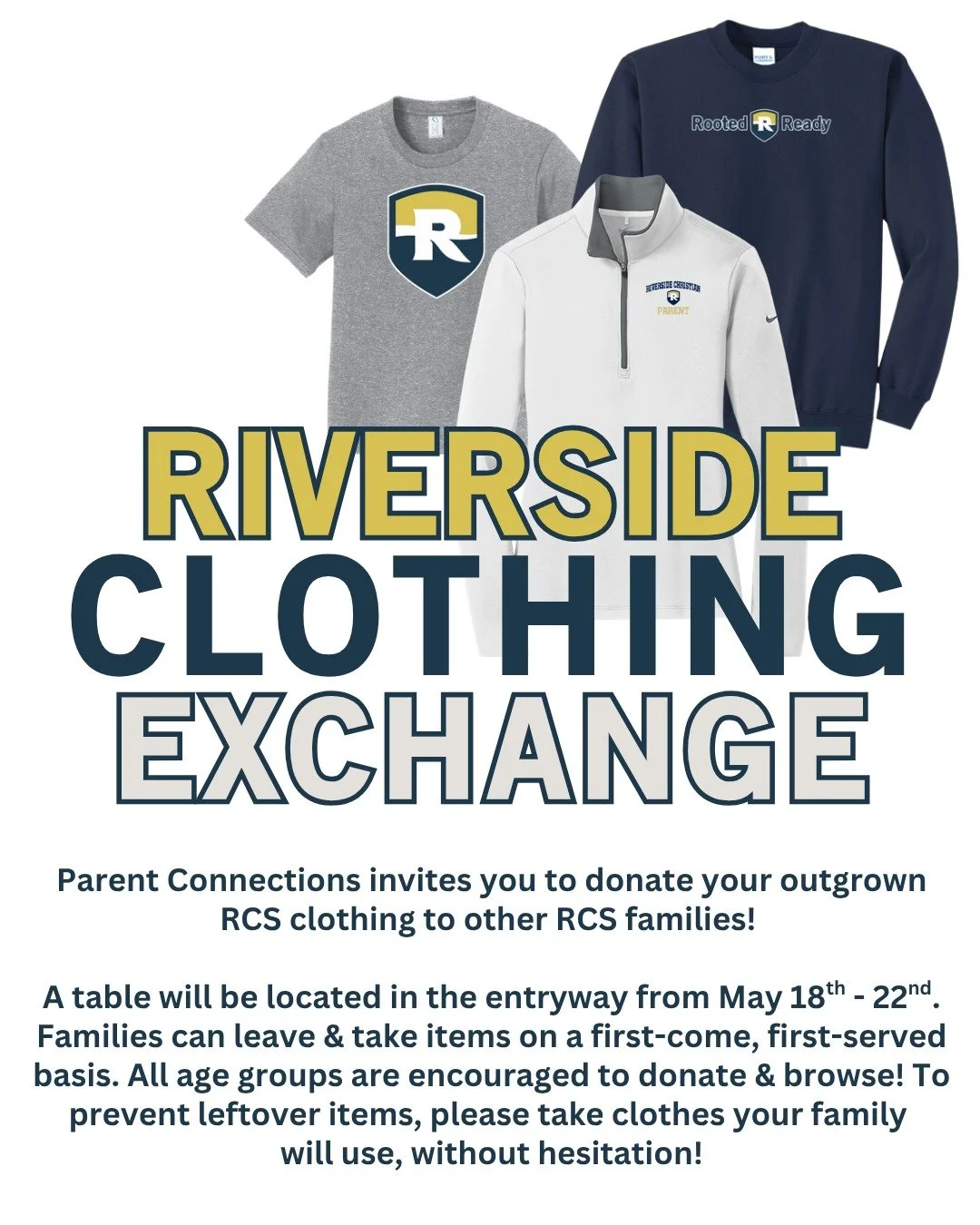 Ready to clear outgrown RCS gear out of your kids' closets??

Parent Connections will be hosting their annual Riverside clothing exchange next week! 

This is a great opportunity to find a new home for your family's outgrown RCS gear! All you have to