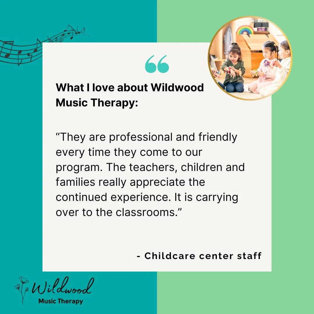 We love collaborating with our early childcare communities and are so happy that the music-based experiences the kids have with us are carrying over into the rest of the day!
Image text: What I love about Wildwood Music Therapy: "They are profe