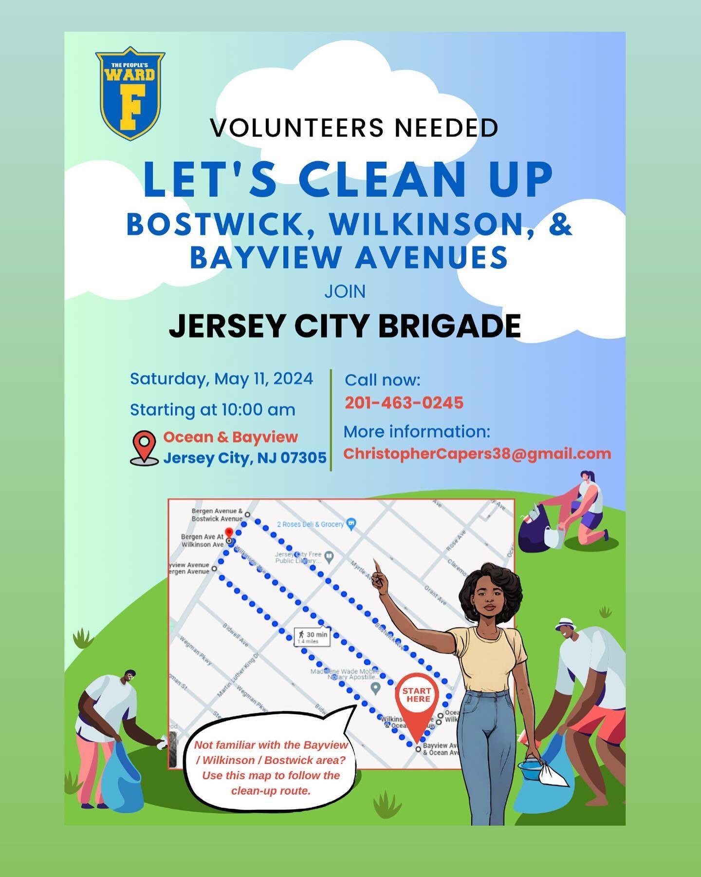 Community Cleanups: 
Saturday, May 11th, 10:00 AM - 2:00 PM 

For More Information Contact :
Bostwick/Wilk/Bayview (Ocean to Bergen) EMAIL JC Brigade: ChristopherCapers38@gmail.com

Volunteers will receive materials (bags and gloves) on the day of th