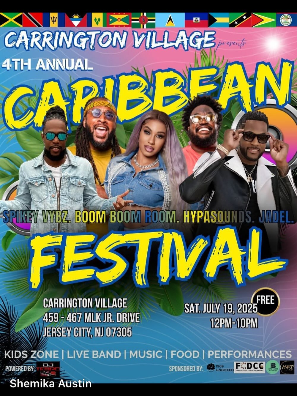 Carrington Village 4th Annual Caribbean Festival July -19th.