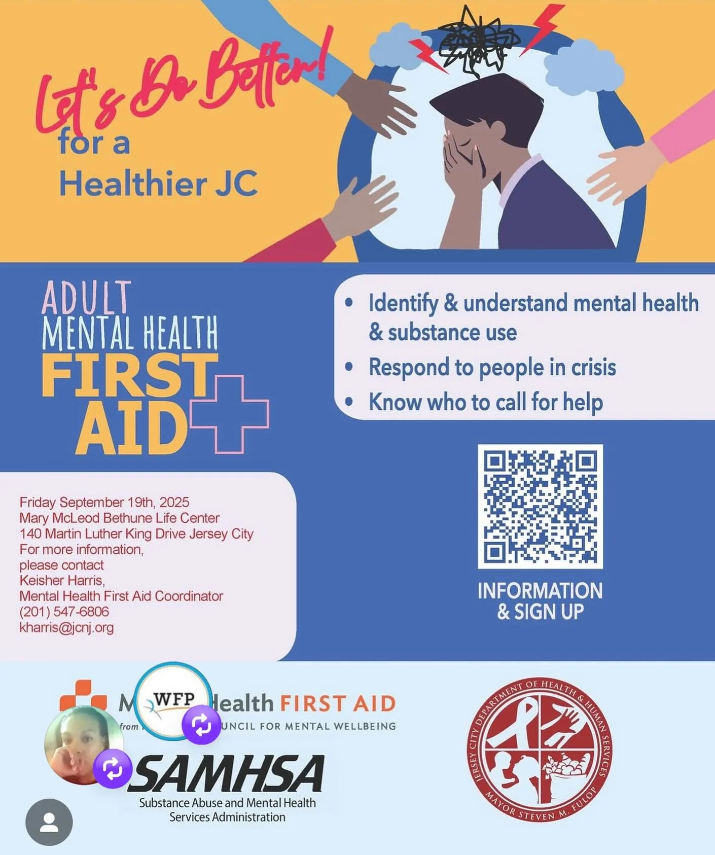Learn How You Can Become a Mental Health First Aider. Sign Up For More Information by Scanning QR Code on Flyer