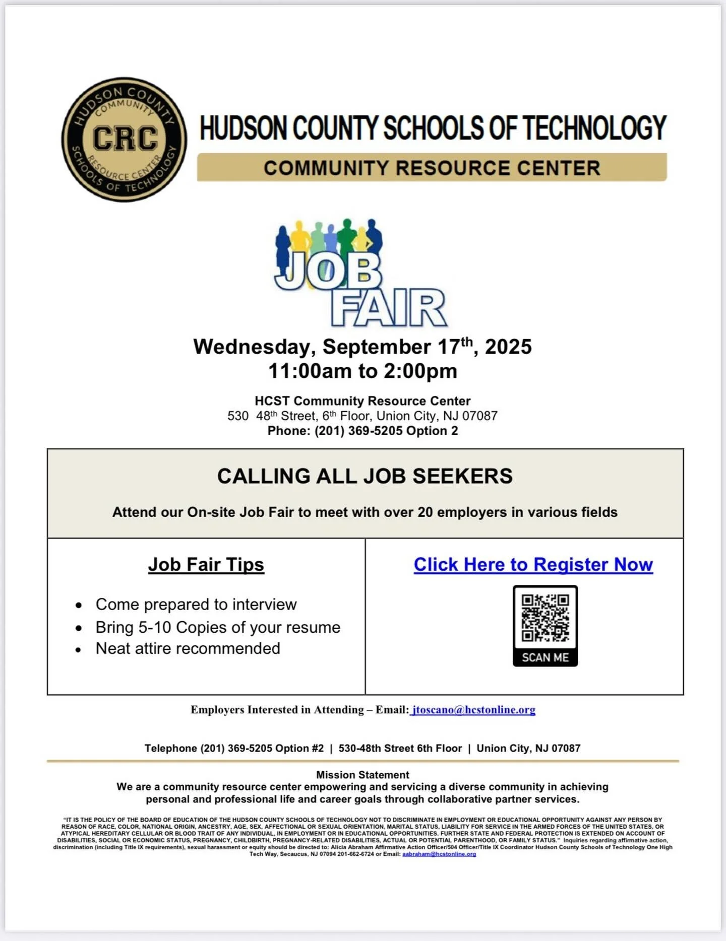 The Hudson County Schools of Technology Community Resource Center (HCST-CRC) located in Union City; with satellite offices in Bayonne & East Newark, provides education, job skills training, career planning, and job search assistance to all member