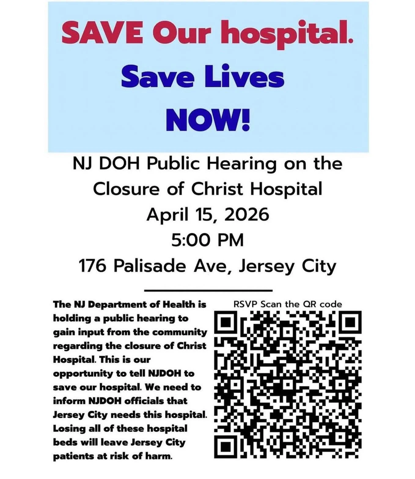 🚨 COMMUNITY ALERT: YOUR VOICE MATTERS
The New Jersey Department of Health is holding a public hearing to gather input regarding the closure of Christ Hospital. Details on flyer