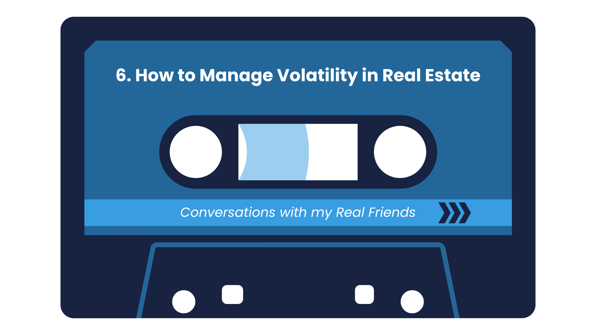 How to Manage Volatility in Real Estate