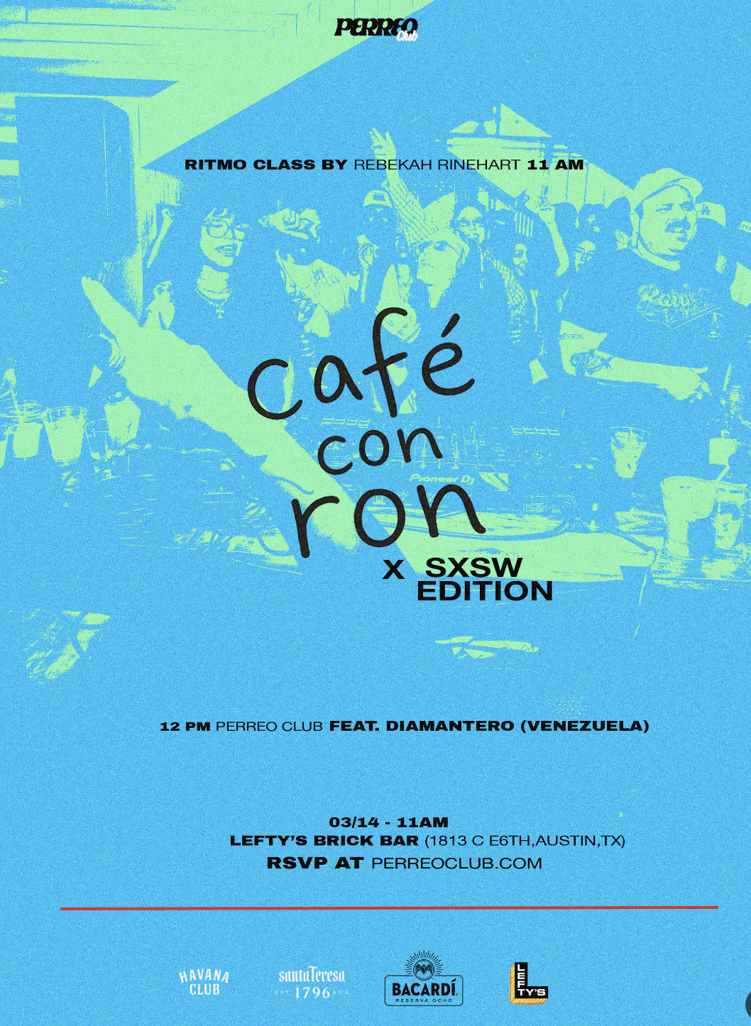 CAFÉ CON RON X SXSW@LEFTY’S BRICK BAR (AUSTIN,TX) 