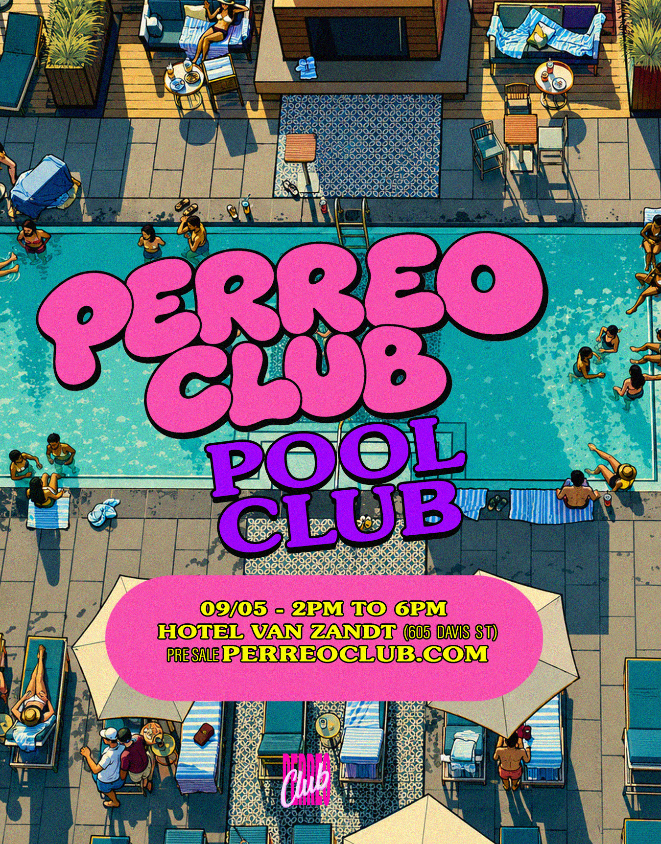 PERREO CLUB POOL CLUB@HOTEL VAN ZANDT (AUSTIN,TX)