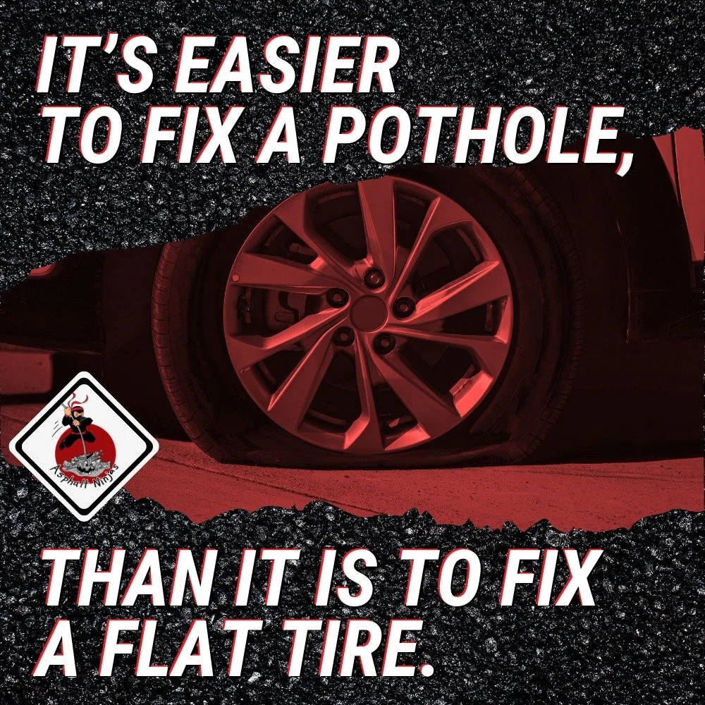 Flat tires are expensive. Fix the pavement before it fixes you. We make pothole repairs quick, clean, and built to hold up. Curious to what your repairs might cost? Fill out our online form, include an image, and get back a FREE quote! 

#AsphaltRepa