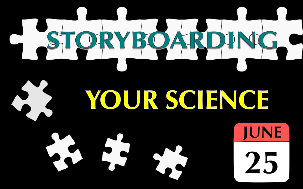 Storyboarding your Science
