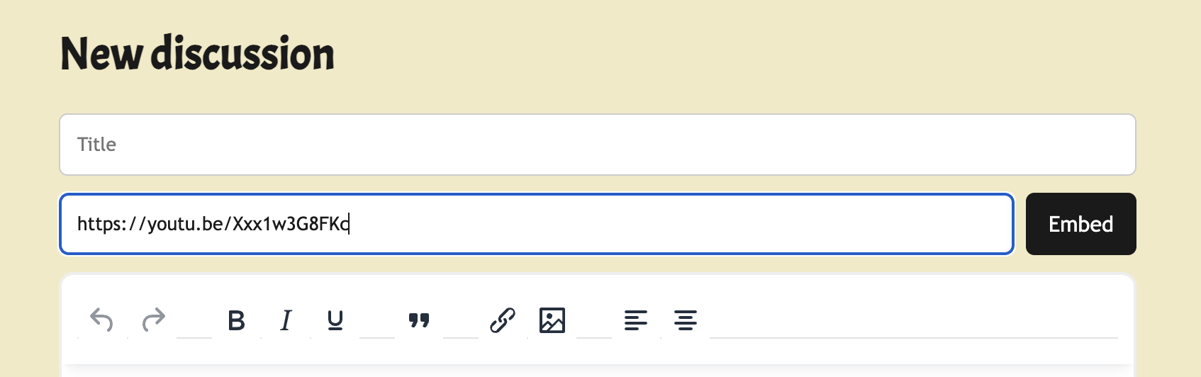 Screenshot of a website page titled 'New discussion' with a text input box labeled 'Title', an embedded YouTube video link, and text editing options below.