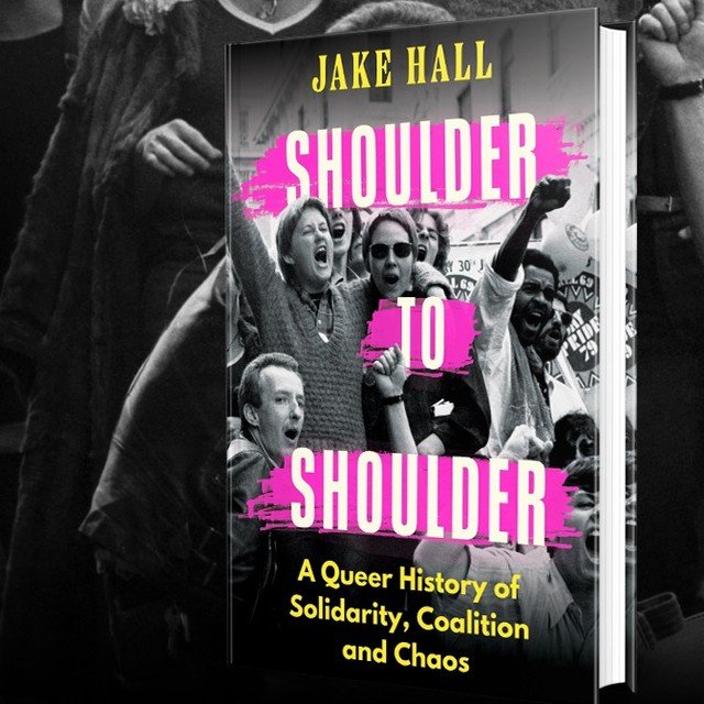 We are so excited to be supporting the brilliant Jake Hall with the launch of their book Shoulder to Shoulder. Join us on 3rd June at 6:30 to celebrate Jake's launch of their new book Shoulder to Shoulder: A queer history of solidarity, coalition and