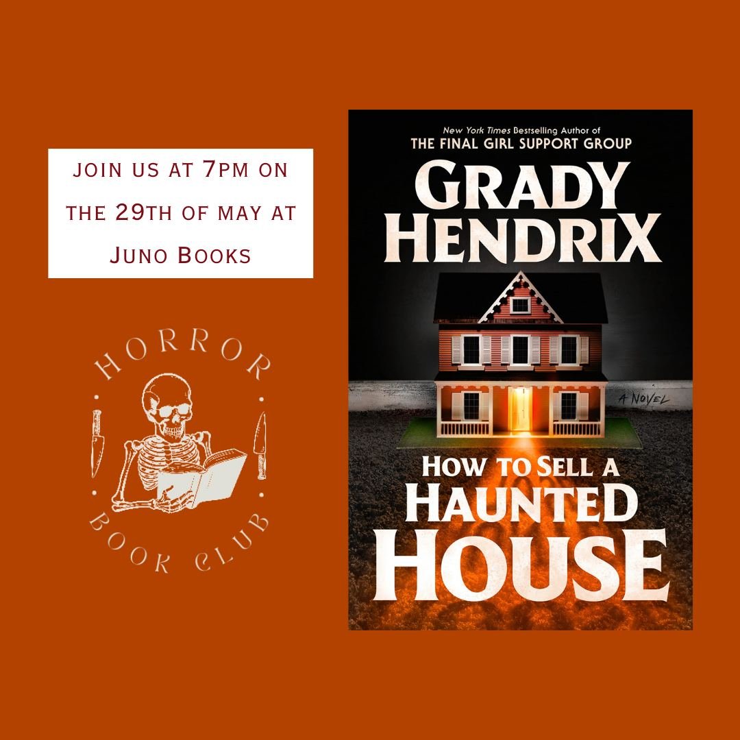 Looking for your next fix of spooky reading? 
Our Horror Book Club has got you covered!

Next meeting on 29th May at 7pm, reading Grady Hendrix's How to Sell A Haunted House...come along for a deep dive into horror with like-minded readers!

Full det