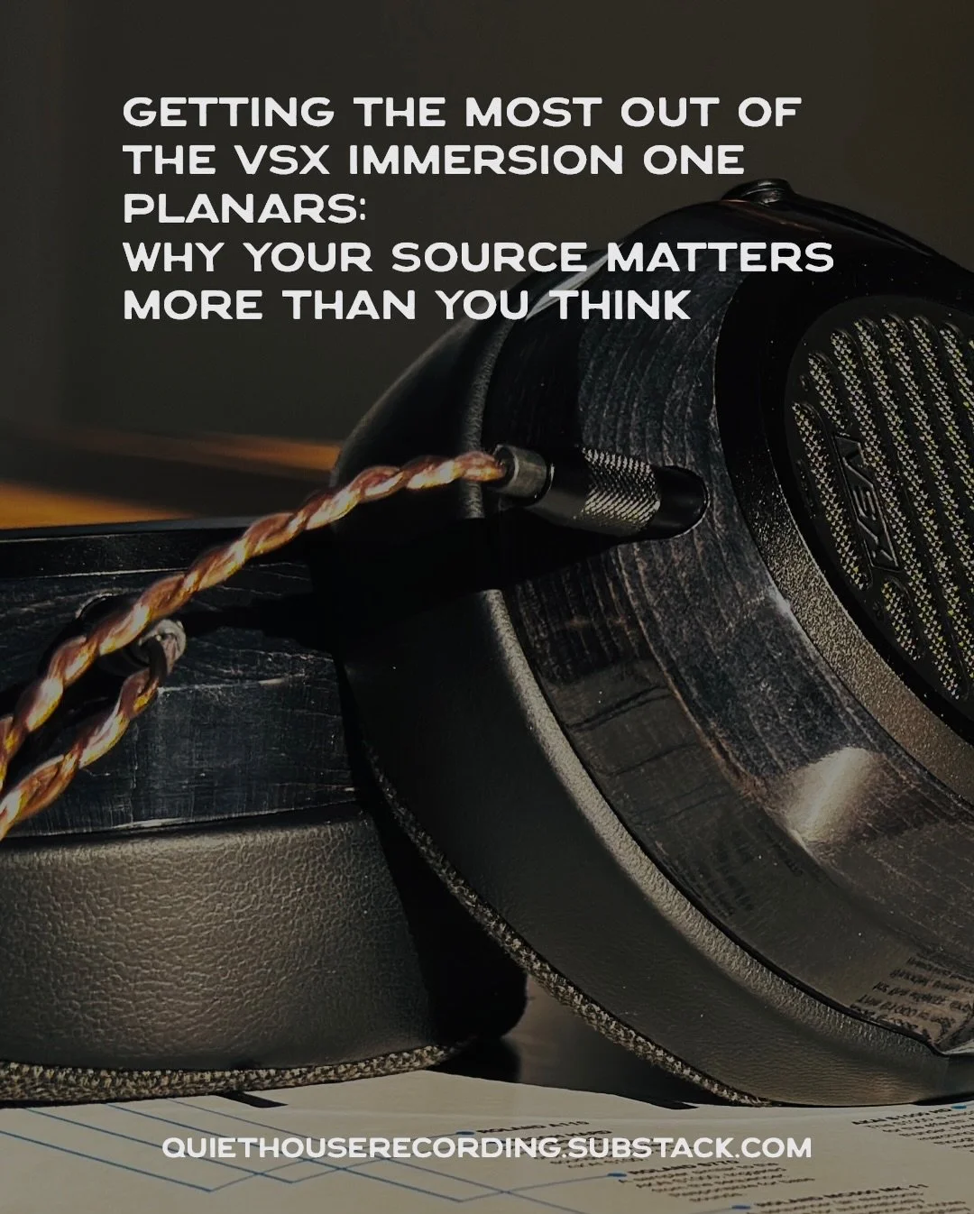 QUIETHOUSERECORDING.SUBSTACK.COM &mdash; If you&rsquo;ve been following along, you know I&rsquo;ve been using Steven Slate Audio&rsquo;s VSX headphone system for a while now. The premise is compelling for anyone doing serious mixing work: a closed-ba