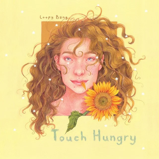 Loopy Bang - Touch Hungry.jpg