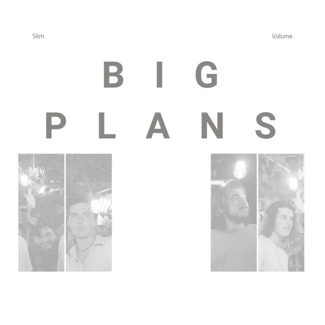 Slim Volume - Big Plans.jpg