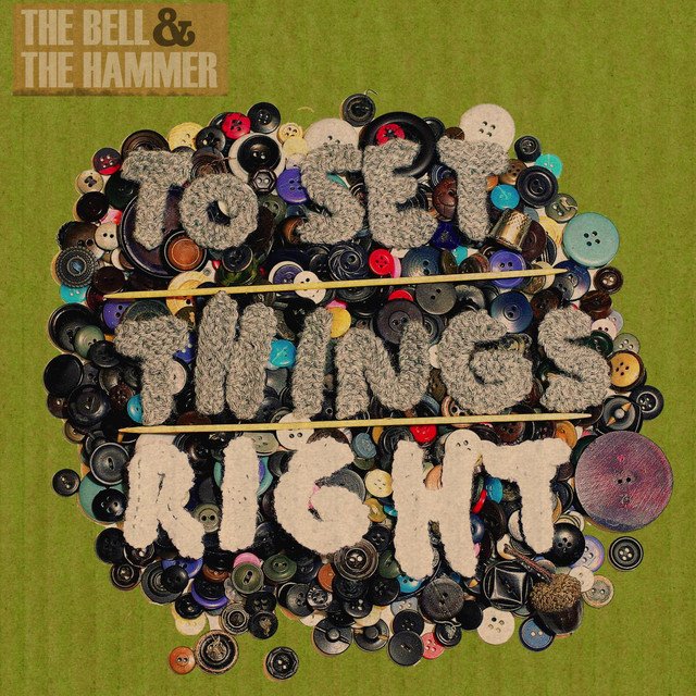 The Bell and the Hammer - To Set Things Right.jpg