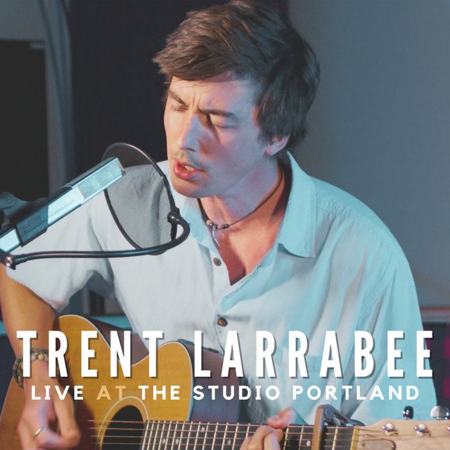 Trent Larrabee - Live at The Studio Portland.jpg