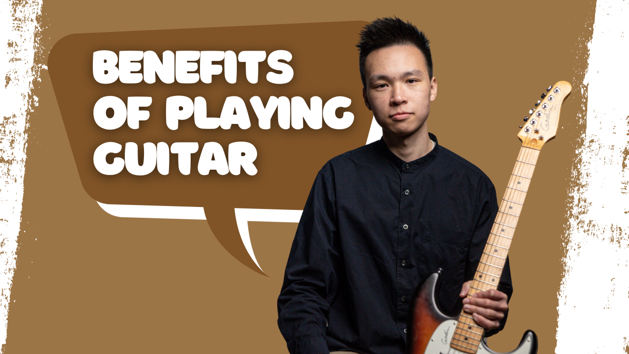 Benefits of Playing Guitar