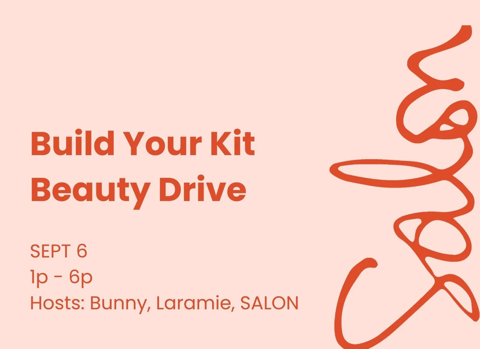 Built Your Kit + Beauty Drive