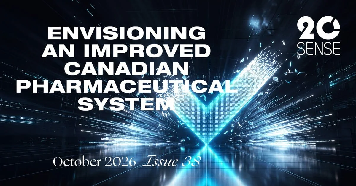 Issue 38: Envisioning an Improved Canadian Pharmaceutical System