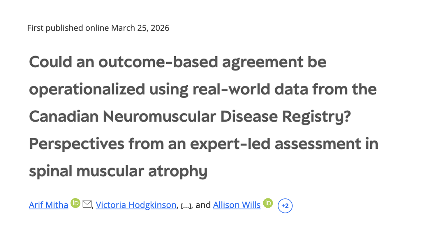 Could an outcome-based agreement be operationalized using real-world data from the Canadian Neuromuscular Disease Registry? Perspectives from an expert-led assessment in spinal muscular atrophy