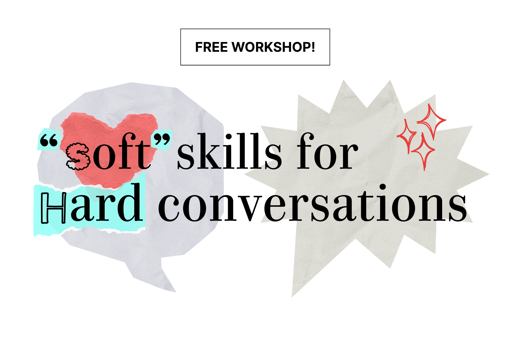 “Soft” Skills for Hard Conversations