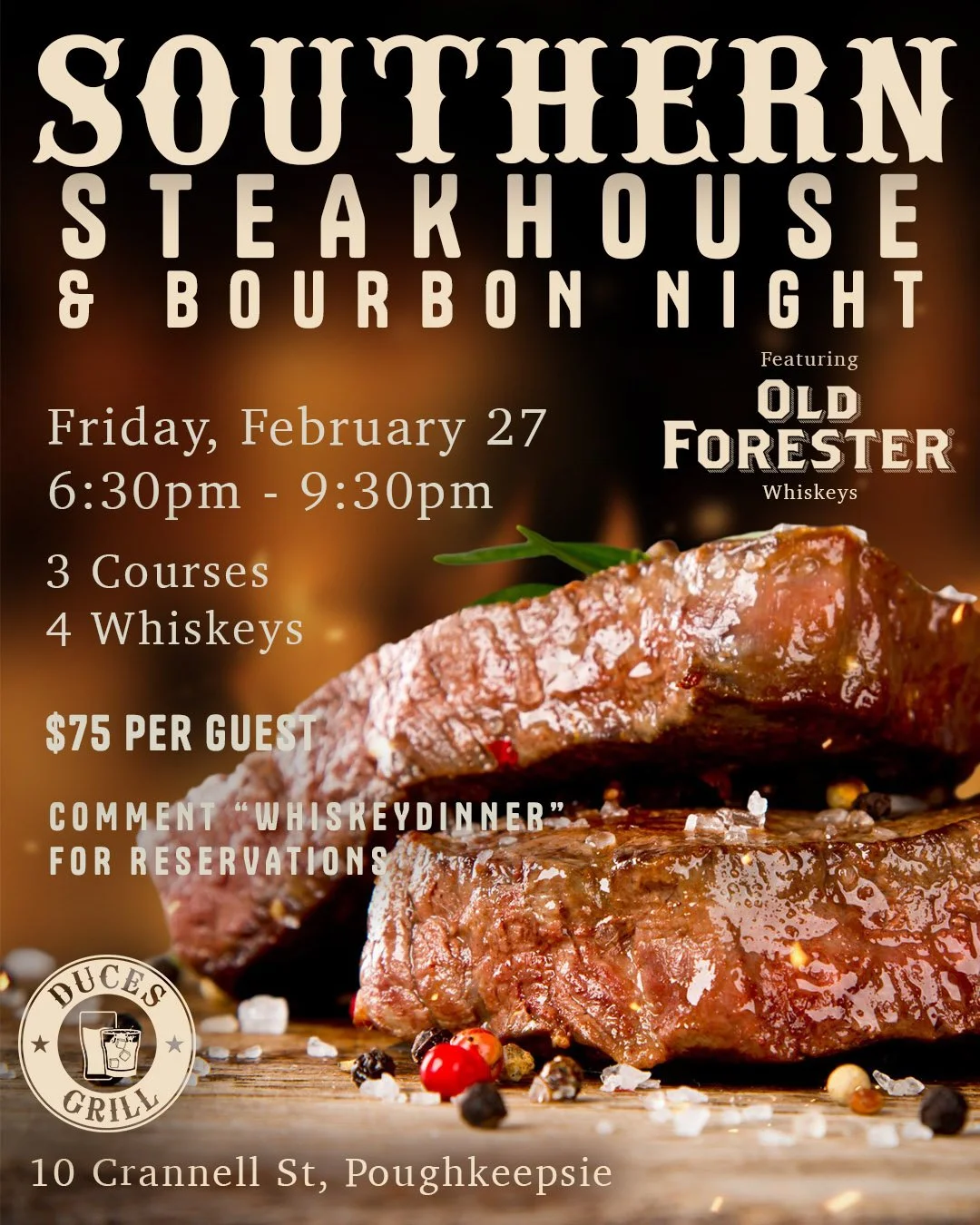 Southern Steakhouse & Bourbon Night ( ft. Old Forester)
