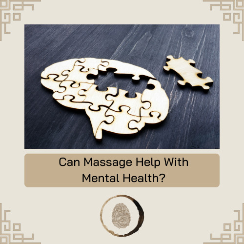 How Can Massage Help With Mental Health?