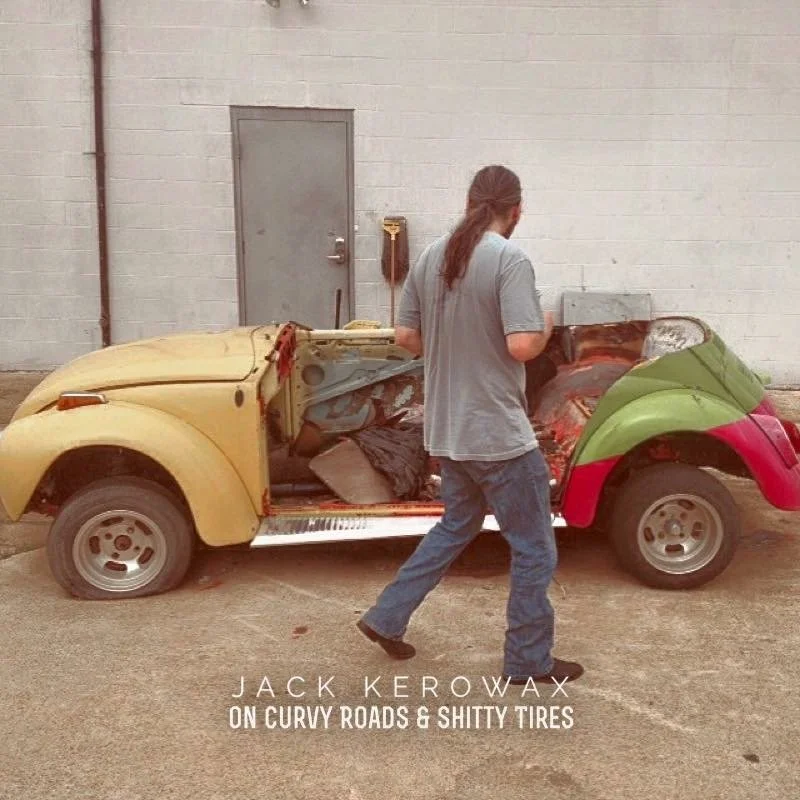 On Curvy Roads and Shitty Tires by Jack Kerowax (Live Album)