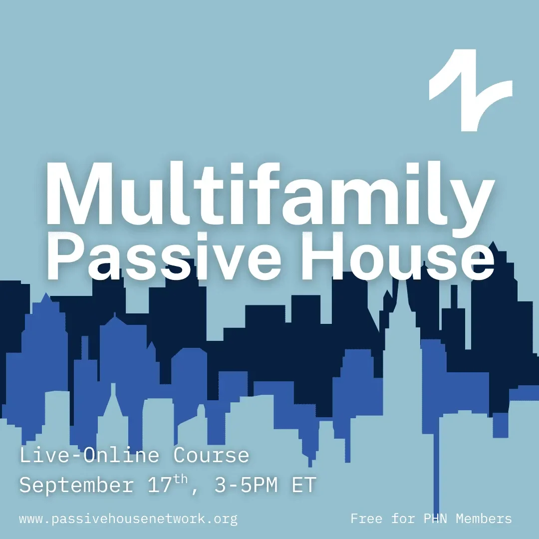 Partner Event: Multifamily Passive House – Live Online