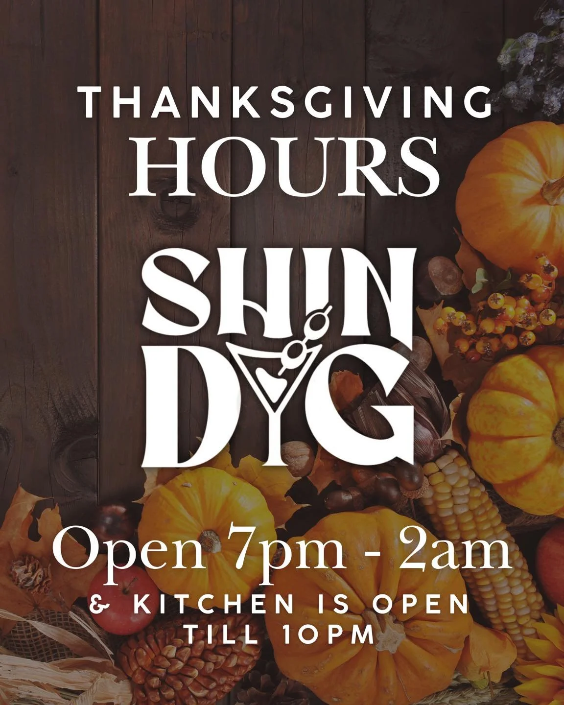 join us this Thanksgiving! 🦃🍂🥧
We&rsquo;re open 7pm - 2am 
&amp; our kitchen is OPEN till 10pm! 🍴