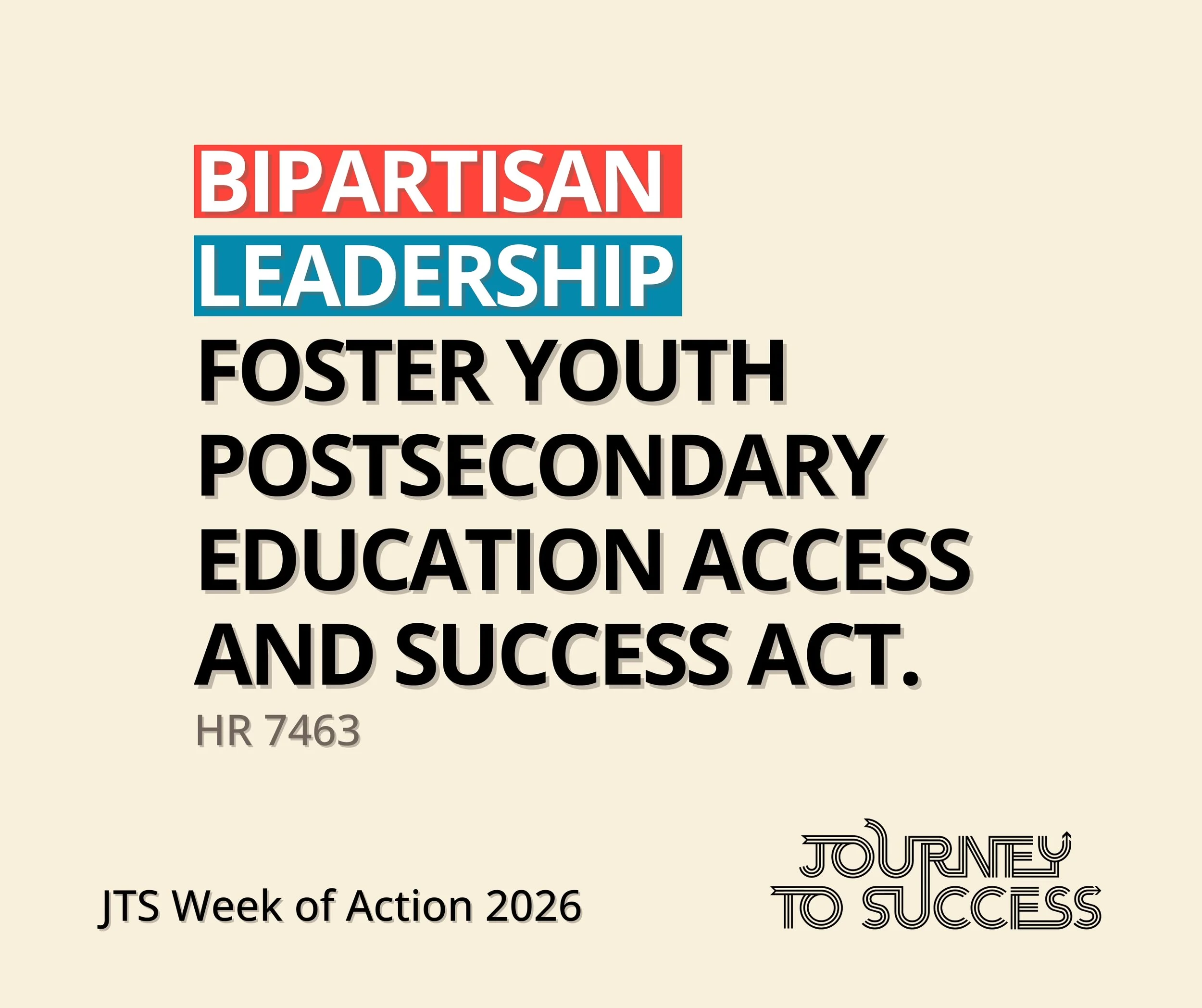 FOSTER YOUTH POSTSECONDARY EDUCATION ACCESS AND SUCCESS ACT (HR7463) GRAPHIC