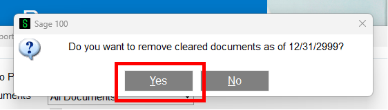 An image showing the final prompt of "Do you want to remove cleared documents" when you purge cleared transactions from Bank Reconciliation in Sage 100