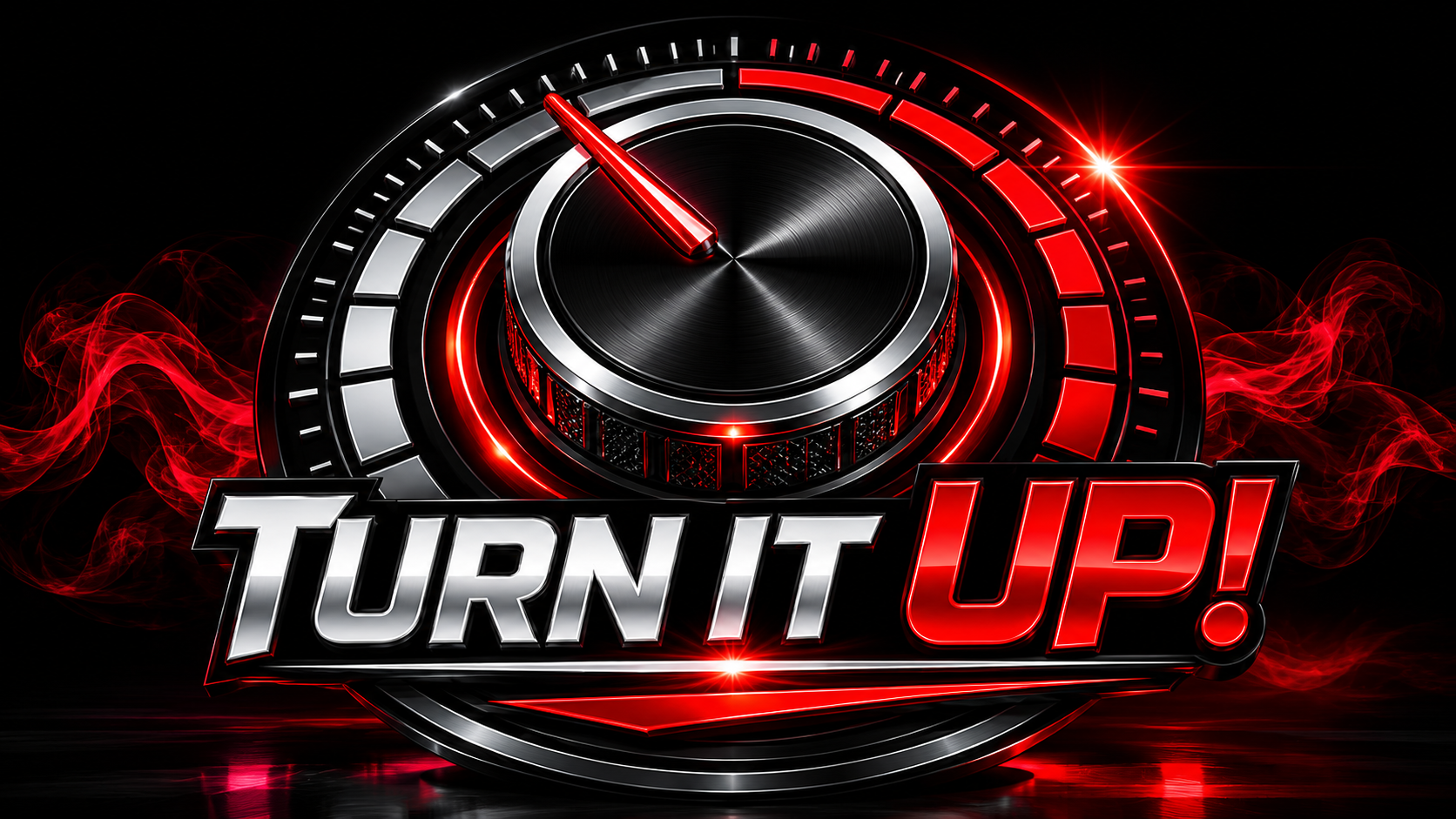 Turn It Up!