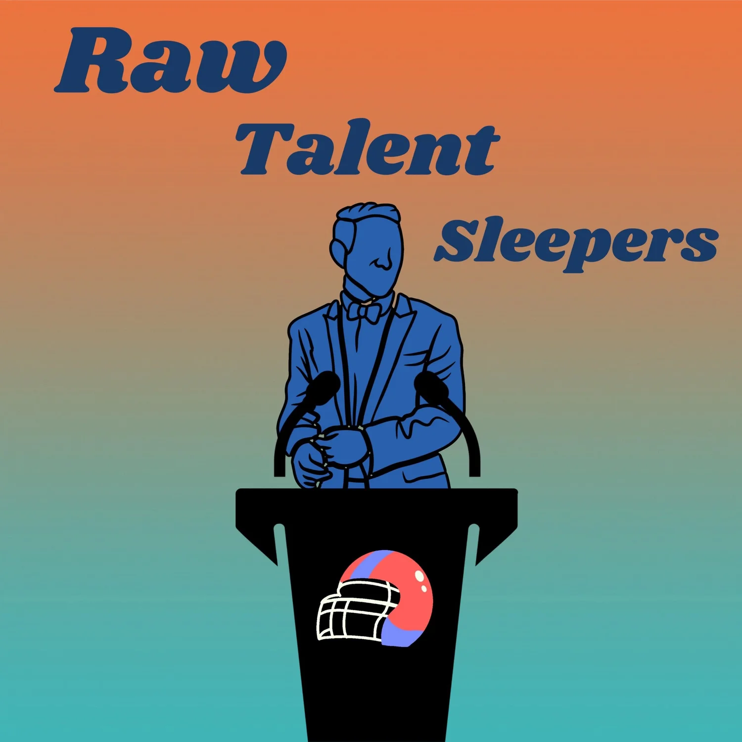 Raw Talent Sleepers podcast artwork
