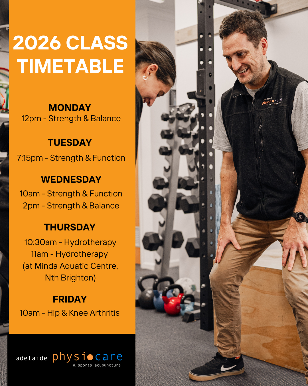 A schedule of fitness classes for the year 2026 by Adelaide PhysioCare, featuring strength, balance, and hydrotherapy classes, with a background of a trainer and a client in a gym. The timetable lists classes on Monday through Friday, specifying times and focus areas.