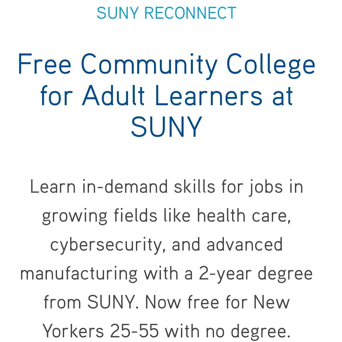 📚 BIG NEWS for New Yorkers! 🎓✨
College just got a whole lot more accessible.
Thanks to the SUNY Reconnect (Free Community College Program), eligible New Yorkers can now attend community college TUITION-FREE! 🙌🏾 Whether you’re looking to ea